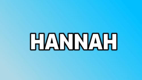 Origine et signification du prénom Hannah