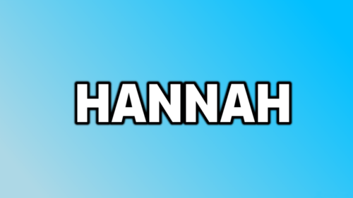 Origine et signification du prénom Hannah